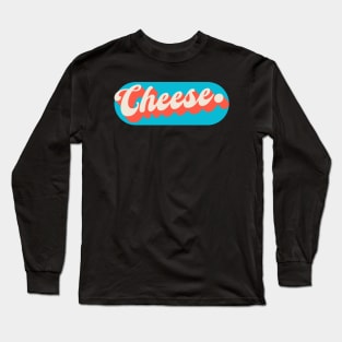 Cheese Long Sleeve T-Shirt